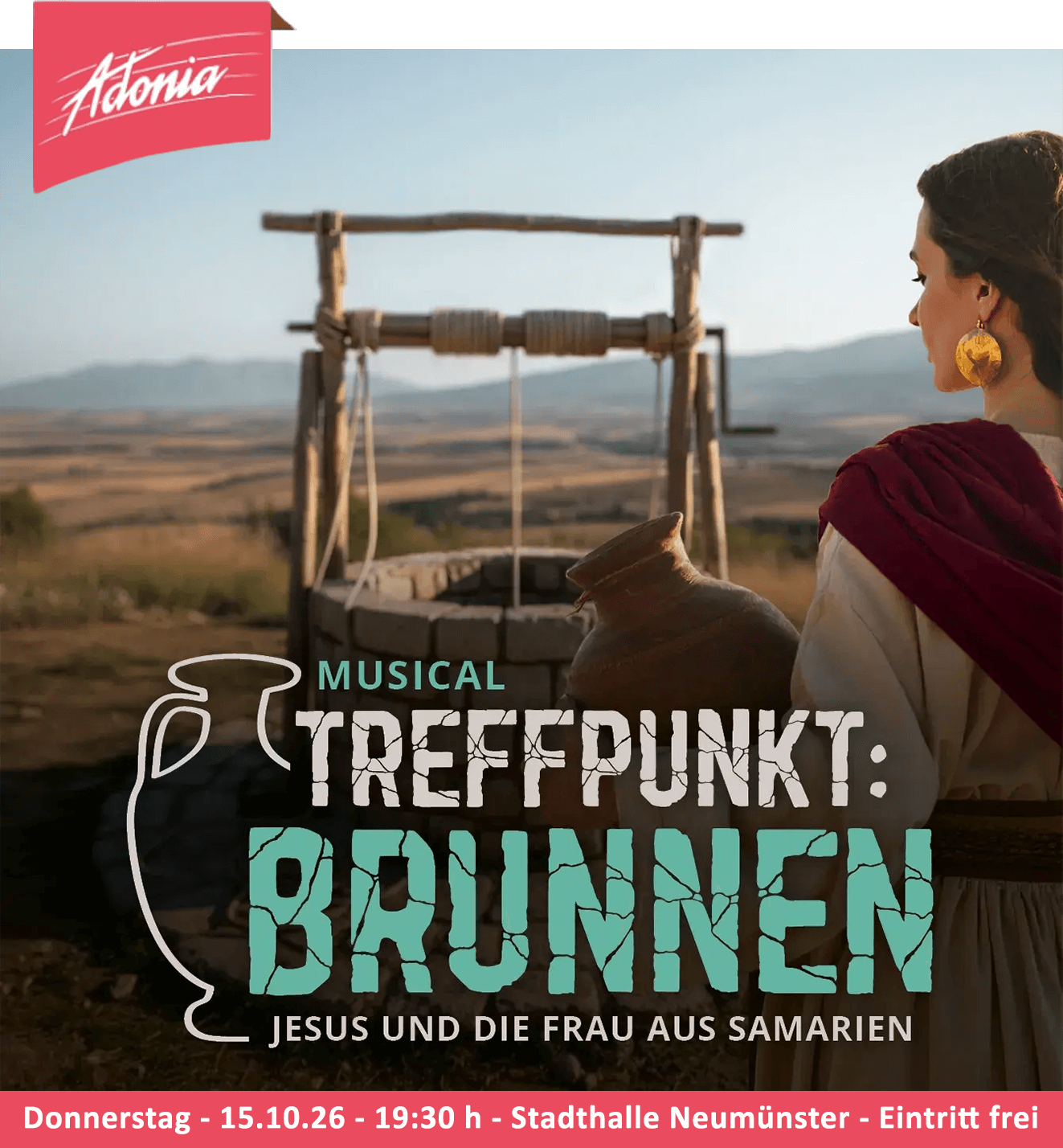 Adonia Musical in Neumünster: Treffpunkt Brunnen